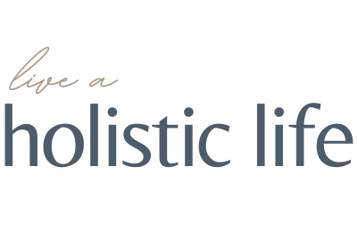 Live a Holistic Life